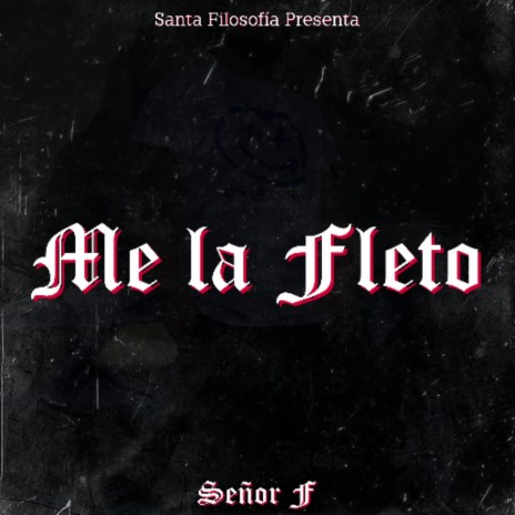 Me La Fleto | Boomplay Music
