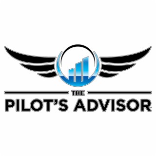 The Pilot’s Advisor Podcast