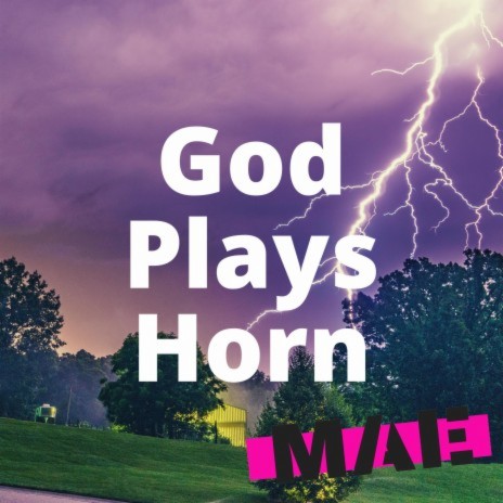 God Plays Horn