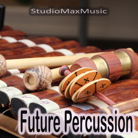 Future Percussion | Boomplay Music