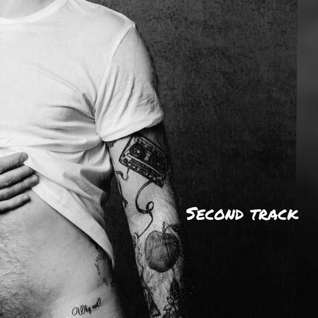 Second Track | Boomplay Music