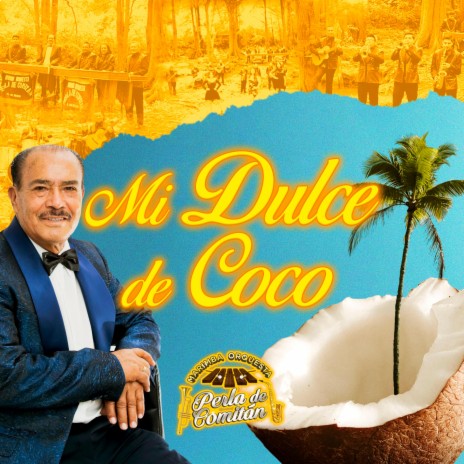 Mi Dulce Dulce de Coco