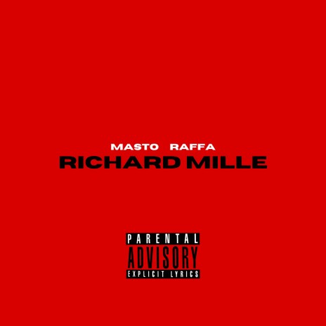 RICHARD MILLE ft. RAFFA | Boomplay Music