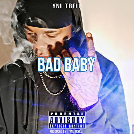 Bad Baby | Boomplay Music