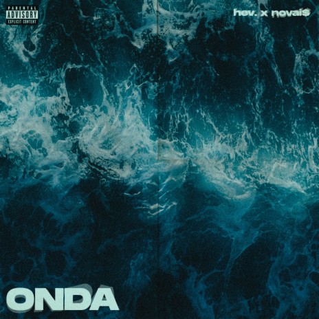 ONDA ft. Novai$ | Boomplay Music