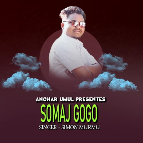 Somaj Gogo (Santali Song) | Boomplay Music