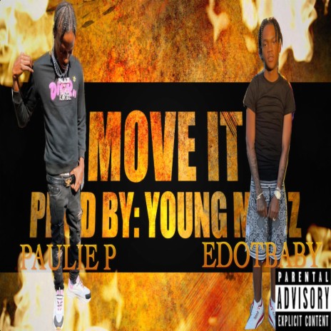 Move It ft. Edot Babyy | Boomplay Music
