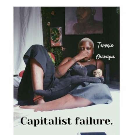 Capitalist Failure | Boomplay Music