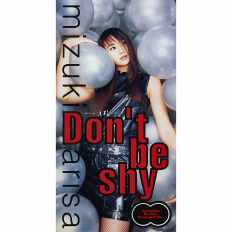 Don't Be Shy | Boomplay Music