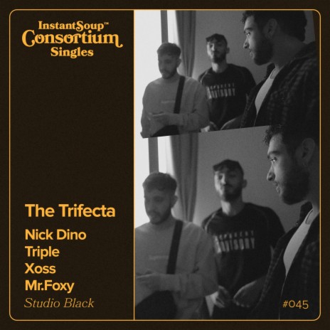 The Trifecta ft. Nick Dino, Triple, Xoss & Mr.Foxy | Boomplay Music