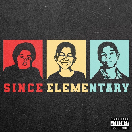 SINCE ELEMENTARY | Boomplay Music