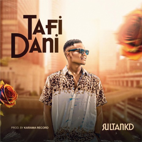 Tafi Dani ft. Fati khalil | Boomplay Music