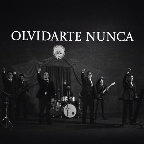 Olvidarte nunca | Boomplay Music