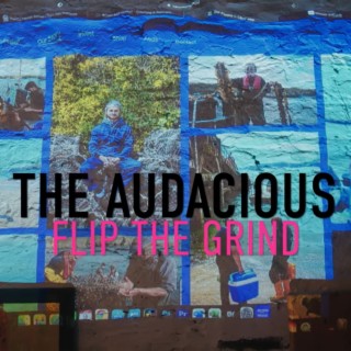 The Audacious: Flip The Grind (Original BBC Series Soundtrack)