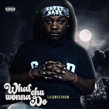 What chu wonna do | Boomplay Music