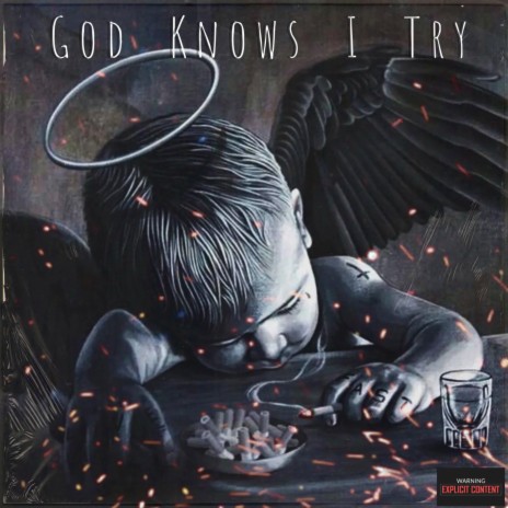 God Knows I Try | Boomplay Music