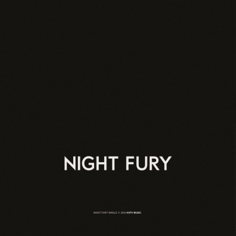 Night Fury | Boomplay Music