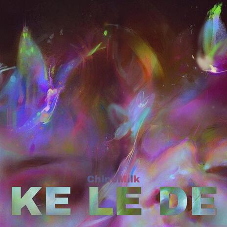 KE LE DE | Boomplay Music