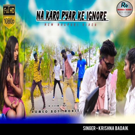 Na Karo Pyar Ke Ignore (Nagpuri) | Boomplay Music