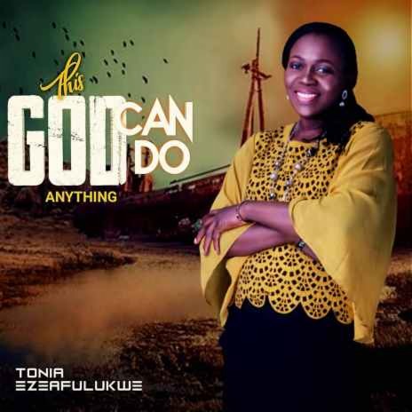 This God Can Do Anything | Boomplay Music