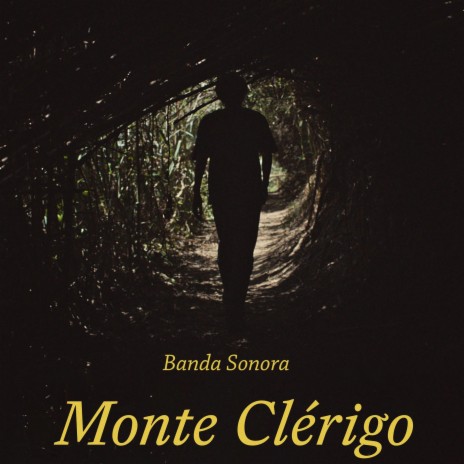 Monte Clérigo (Banda Sonora Monte Clérigo)