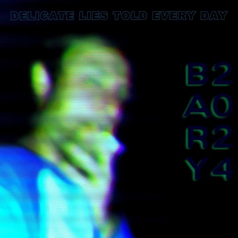 Delicate Lies Told Everyday | Boomplay Music