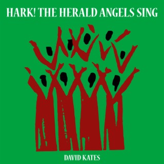 Hark! The Herald Angels Sing