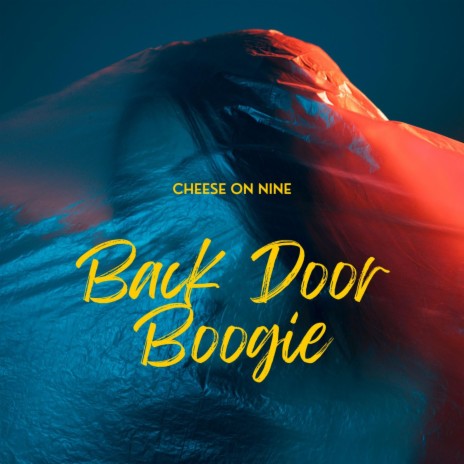 Backdoor Boogie (Throw my leg out) | Boomplay Music