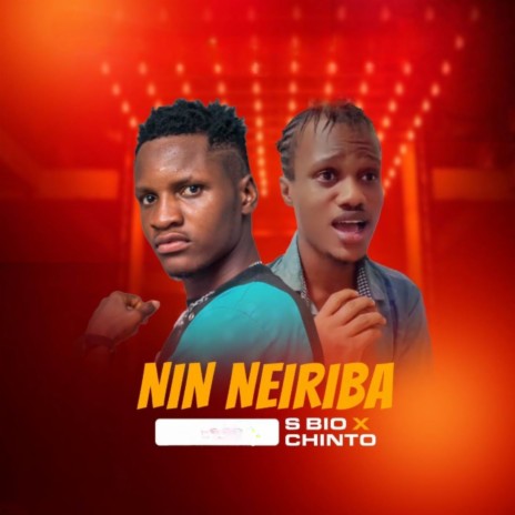 Nin Neiriba ft. Chinto | Boomplay Music