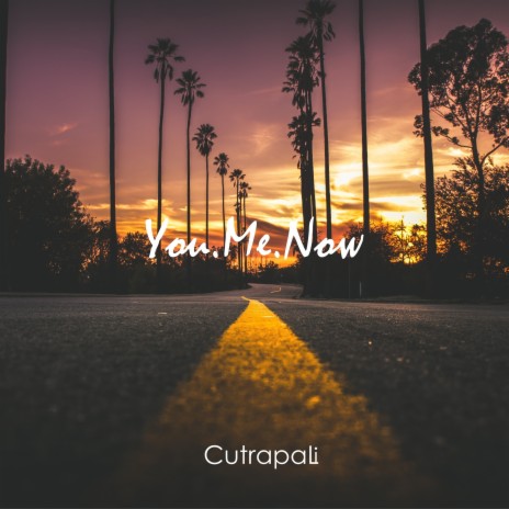 You Me Now | Boomplay Music