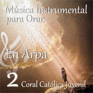 Música Instrumental para Orar En Arpa 2