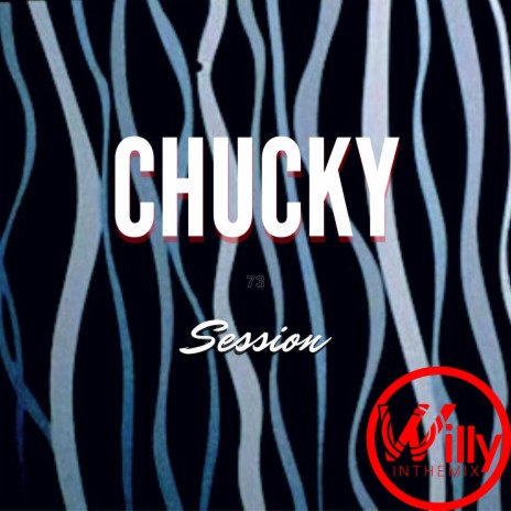 Chucky Session | Boomplay Music