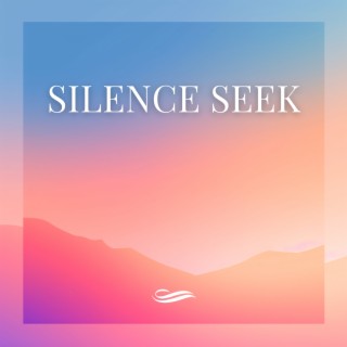 Silence Seek