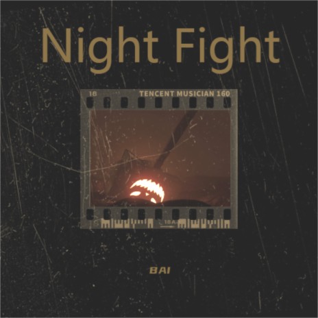 Night Fight(加长版）