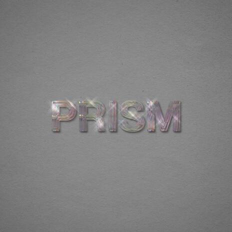 PRISM | Boomplay Music