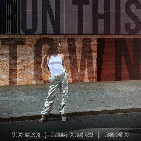 Run This Town ft. Julia Milows & ishoom | Boomplay Music