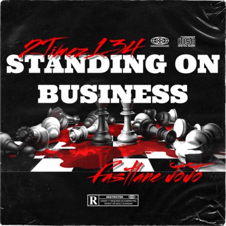 STANDING ON BUSINESS ft. FastLane Jojo