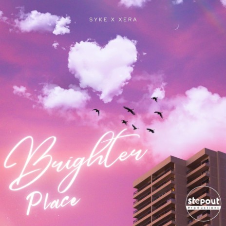 Brighter Place ft. Xera | Boomplay Music