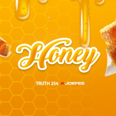 Honey ft. Joefes | Boomplay Music