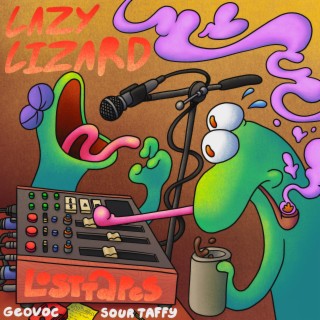 Lazy Lizard Lost Tapes