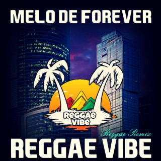 Melo De Forever (Remix)