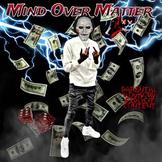 Mind Over Matter