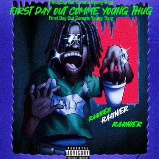 First Day Out Comme Young Thug lyrics | Boomplay Music