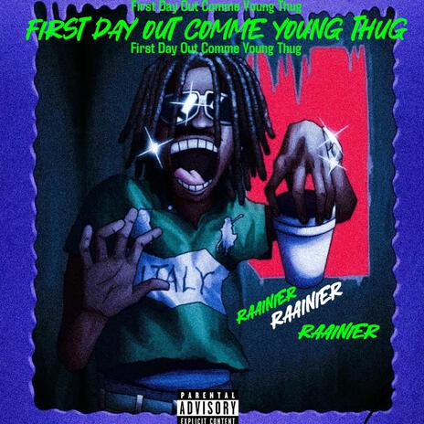 First Day Out Comme Young Thug | Boomplay Music