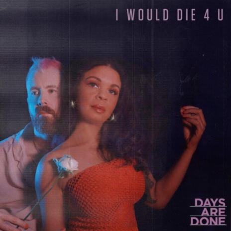 I Would Die 4 U | Boomplay Music