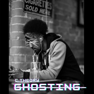 GHOSTING