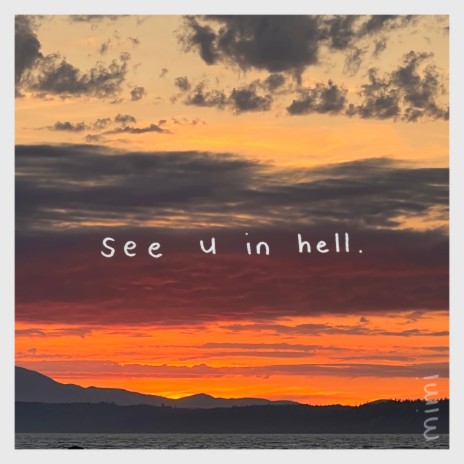 see u in hell | Boomplay Music