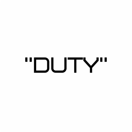 Duty | Boomplay Music