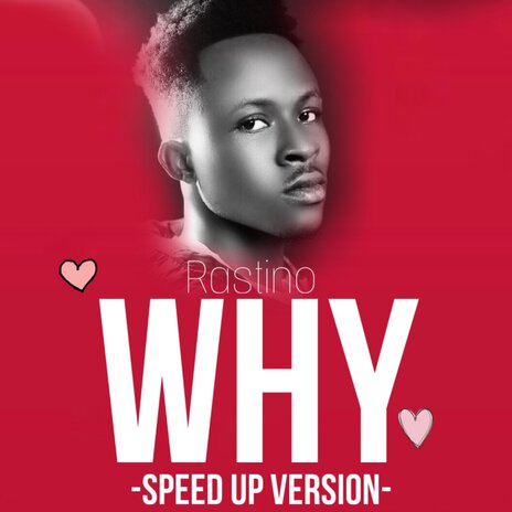 Why (Speed Up) | Boomplay Music