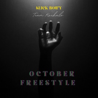 October Freestyle lyrics | Boomplay Music